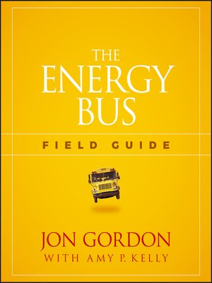 cover image of The Energy Bus Field Guide